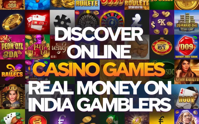 Discover Online Casino Games Real Money: Unlock Big Prizes on India Gamblers