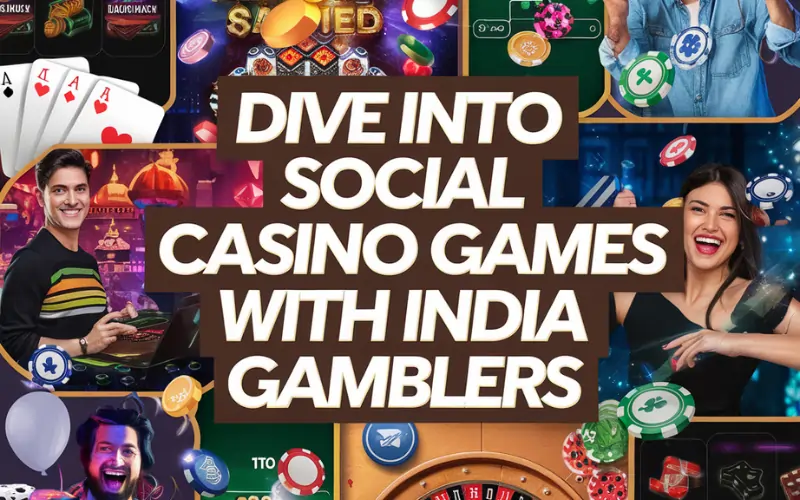 Dive into Social Casino Games: Enjoy Free Spins and More on India Gamblers